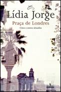 Praça de Londres : cinco contos situados 