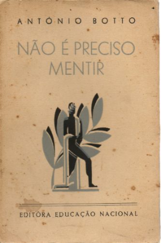 Não é preciso mentir 