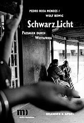 Schwarz.Licht : Passagen durch Westafrika 