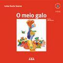 O Meio Galo