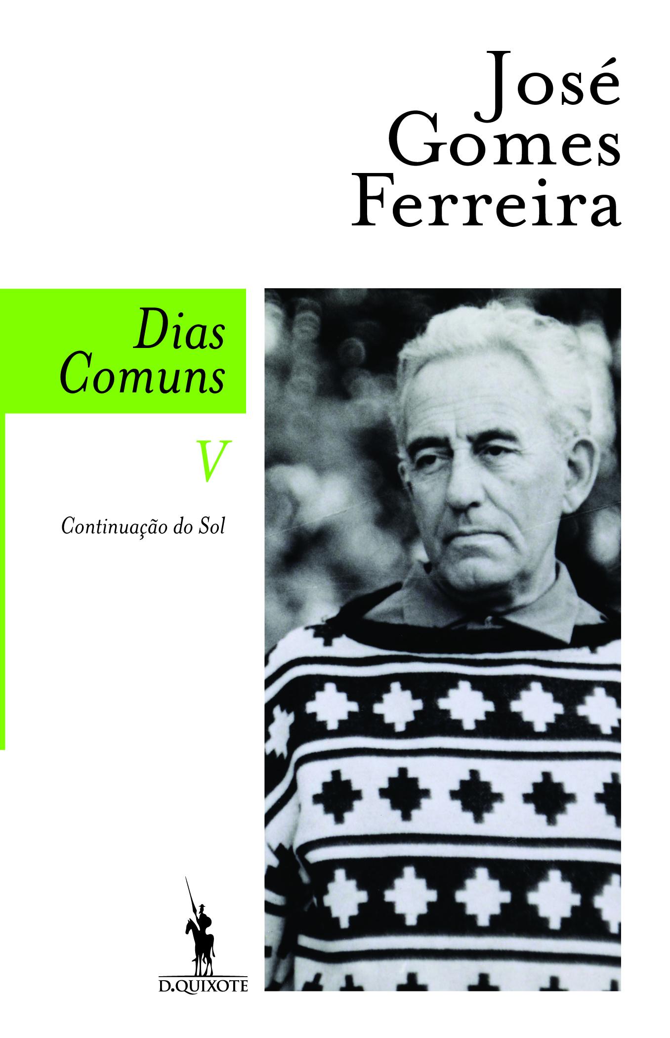 Dias comuns V - Continuação do sol 