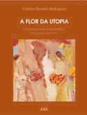 flor da utopia
