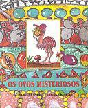 Os Ovos Misteriosos