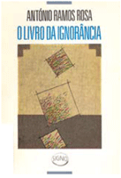 O Livro da Ignorância, António Ramos Rosa