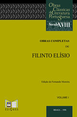 Obras Completas de Filinto Elísio - Vol. 1 - Francisco Manuel do Nascimento (Filinto Elísio)