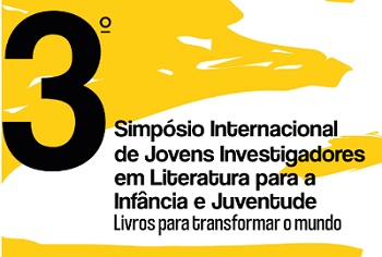 3.º Simpósio Internacional de Jovens Investigadores em Literatura para a Infância e Juventude