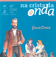 Na crista da onda, 8 - Júlio Dinis